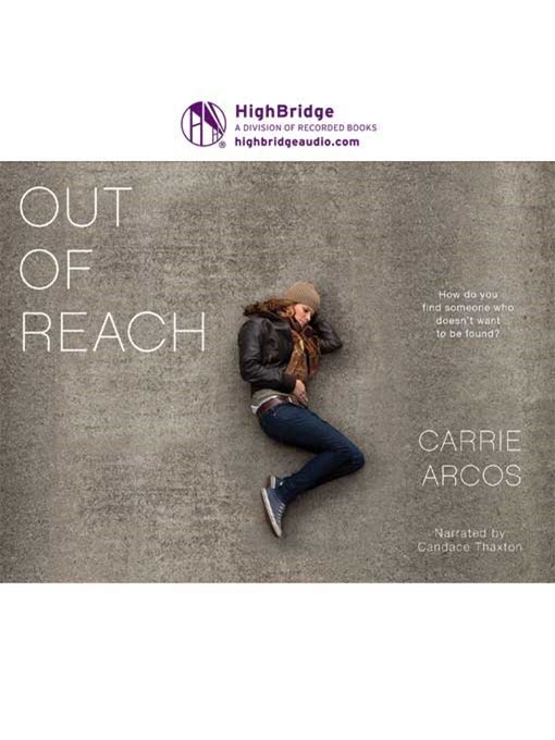 Title details for Out of Reach by Carrie Arcos - Available